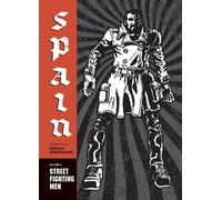Spain Rodriguez Street Fighting Men: Spain Vol. 1 (Tascabile)
