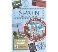 Spain Travel Planner and Journal with Prompts, Perfect for Preparing for Your Vacation and Writing About Your Experiences: Also Great for Study Abroad Students!
