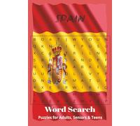 Spain Word Search: Spain Provinces, Capital & Cities Word Search: A Large Print Puzzle Book for Geography Lovers, Travelers & Seniors