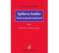 Spalarea banilor. Teorie si practica judiciara