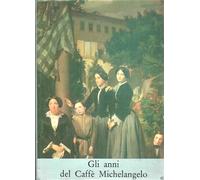Spalletti,Ettore. - Gli anni del Caffè Michelangelo (1848-1861).