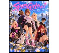 Spam Girl Vol. 7: After All This Time