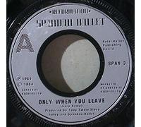 Spandau Ballet - SPANDAU BALLET Only When You Leave UK 7" 45