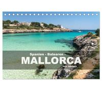 Spanien - Balearen - Mallorca (Tischkalender 2026 DIN A5 quer), CALVENDO Monatskalender: Eine wunderbare Reise durch einige der schönsten Orte der beliebten Baleareninsel.