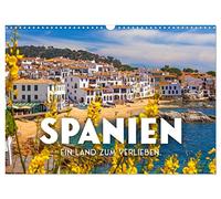 Spanien - ein Land zum Verlieben. (Wandkalender 2026 DIN A3 quer), CALVENDO Monatskalender: Nirgends ist es so schön wie in Spanien.