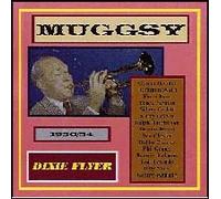 Spanier, Muggsy - Dixie Flyer 1950-1954