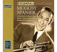 Spanier Muggsy - Spanier - Essential Collection