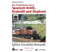 Spanisch Brötli, Krokodil und Elephant - Verkehrshaus Luzern - Edition Eisenbahn Romantik - RioGrande