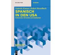 Spanisch in Den USA: Forschung, Methoden Und Ergebnisse: 73