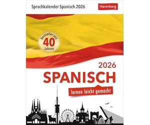 Spanisch Sprachkalender 2026 - Spanisch lernen leicht gemacht - Tagesabreißkalender: Tageskalender zum Abreißen mit kurzen Spanischlektionen. ... Tag - Spanisch lernen in 10 min. täglich