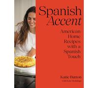 Spanish Accent: American Home Recipes with a Spanish Touch: A Cookbook