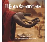 SPANISH El Buen Samaritano (The Good Samaritan)