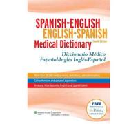 Spanish-English English-Spanish Medical Dictionary Diccionario Medico Espanol-Ingles Ingles-Espanol by Grabb, Lola L. ( AUTHOR ) Dec-01-2010 Paperback