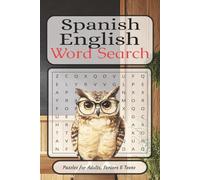 Spanish English Word Search Puzzle Book: Word Searches with Easy to read print about Water/Agua, Cat/Gato, Bread/Pan and more | 6x9 inches, 110 pages ... Gift for Vacations, Holidays and Birthdays
