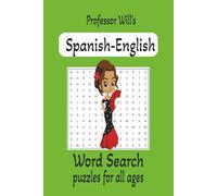 Spanish-English Word Search Puzzle Book: Word Searches with Easy-to-Read Print with English words ending in "...tion" and Spanish equivalents, and ... 50+ puzzles/ Vacations, Holidays, Gifts