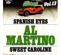 Spanish eyes / Sweet Caroline (Oldie Flashback Vol. 13) / 1 C 006-85 865