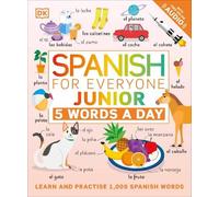 Spanish for Everyone Junior 5 Words a Day (Tascabile) DK 5-Words a Day