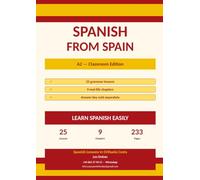 Spanish from Spain A2: The Complete Workbook for Elementary European Spanish - Classroom Edition