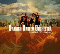 Spanish Harlem Orche - United We Swing