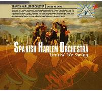 Spanish Harlem Orchestra - United We Swing