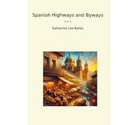 Spanish Highways and Byways