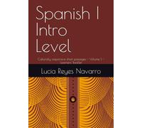 Spanish I Intro Level: Culturally responsive short reading passages