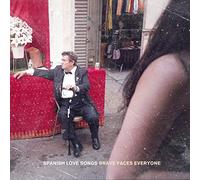 Spanish Love Songs - Brave Faces Everyone