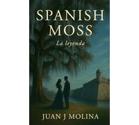 Spanish Moss: La leyenda