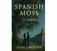 Spanish Moss: La leyenda