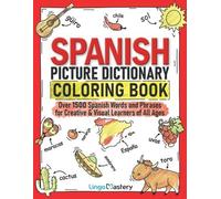 Spanish Picture Dictionary Coloring Book (Tascabile) Color and Learn