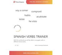Spanish Verbs Trainer: Conjugate Spanish verbs in different tenses easily, expand your vocabulary and speak Spanish fluently: 1