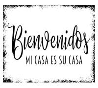 Spanish Welcome Phrase Metal Plaque 12x8 Inch