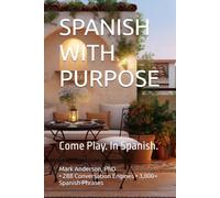 SPANISH WITH PURPOSE: Come Play. In Spanish.