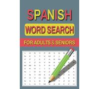 Spanish Word Search For Adults And Seniors: Easy to Read Print┃6x9 inches, 110 pages┃50+ puzzles... Gift for Vacations, Holidays and Free Times
