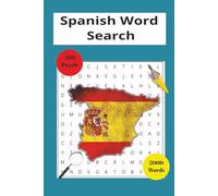 Spanish Word Search: Large Print with 2000 Words in 200 Puzzle