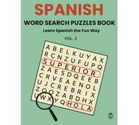 Spanish Word Search Puzzle Book Vol. 2: Intermediate Spanish Word Search Puzzles with Spanish-English-Chinese Glossary