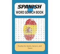 Spanish Word search puzzle book: Word searches with easy-to-read print about Spanish, Language Learning, Bilingual Basics | 6X9 inches 110 pages | 50 ... for gifts, vacations, leisure time, holidays.