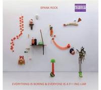 Spank Rock Everything Is Boring & Everyon (CD)