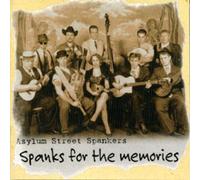 Spanks For The Memories [Us Import] by Asylum Street Spankers (2007-03-19)