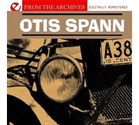 Spann, Otis - Otis Spann-From The Archives