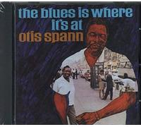 Spann Otis - The Blues Is Where It'S At