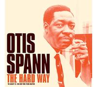 Spann Otis - The Hard Way