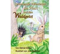 Spannende Abenteuer mit Hasi und dem Waldgeist