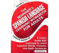 Spanz2a Ornella The Beginner's Spanish Language Learning Workbook fo (Tascabile)