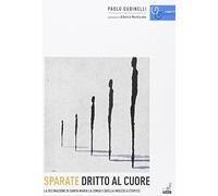 Sparate dritto al cuore. La decimazione di Santa Maria la Longa e quella inglese a Etaples