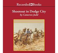 Sparatoria a Dodge City (La serie dei Carrigan Brothers)