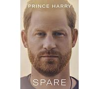 Spare by Prince Harry, The Duke of Sussex