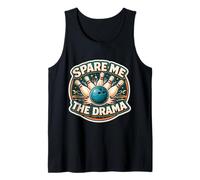 Spare Me The Drama - Gioco di Parole Divertente Bowling Gioco di Parole Canotta
