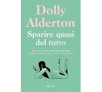 Sparire quasi del tutto