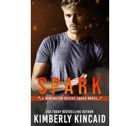 Spark: A Best Friend's Little Sister Firefighter Romance